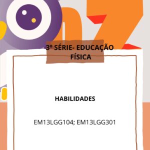 Caderno_4º Bimestre Educação Física 3° Série (EM) EM13LGG104 - EM13LGG301