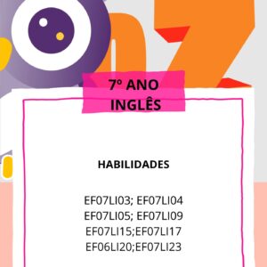 Caderno_3º Bimestre Inglês 7° ANO EF07LI03 - EF07LI04 - EF07LI05 - EF07LI09 - EF07LI15 - EF07LI17 - EF06LI20 - EF07LI23