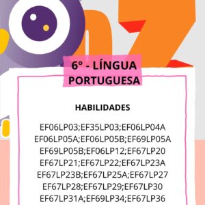 Caderno_3º Bimestre Língua Portuguesa 6° ANO EF06LP03 - EF35LP03 - EF06LP04A - EF06LP05A - EF06LP05B - EF69LP05A - EF69LP05B - EF06LP12 - EF67LP20 - EF67LP21 - EF67LP22 - EF67LP23A - EF67LP23B - EF67LP25A - EF67LP27 - EF67LP28 - EF67LP29 - EF67LP30 - EF67LP31A - EF69LP34 - EF67LP36 - EF67LP38 - EF69LP46 - EF69LP47 - EF69LP48 - EF69LP51