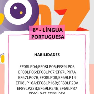 Caderno_4º Bimestre Língua Portuguesa 8° ANO EF08LP04 - EF08LP05 - EF89LP05 - EF08LP06 - EF08LP07 - EF67LP07A - EF67LP07B - EF08LP08 - EF69LP14 - EF08LP16A - EF08LP16B - EF89LP23A - EF89LP23B - EF69LP24B - EF69LP37 - EF69LP47 - EF69LP56