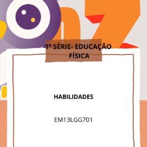 Caderno_3º Bimestre Educação Física 1° Série (EM)  EM13LGG701
