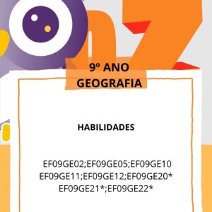 Caderno_3º Bimestre  GEOGRAFIA 9° ANO  EF09GE02 - EF09GE05 - EF09GE10 - EF09GE11 - EF09GE12 - EF09GE20* - EF09GE21* - EF09GE22*